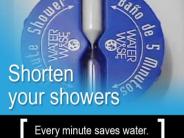 Shorten your showers. Every minute saves water. Use a timer to help keep track.